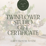 TwinFlower Studio Gift Certificate