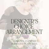Designer's Choice Arrangement