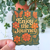 Enjoy the Journey Sticker | Mental Health Sticker | Nature