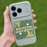 Less Screen, More Green Nature Sticker | Digital Detox Quote