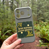 Less Screen, More Green Nature Sticker | Digital Detox Quote
