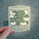 Easy Does It Sticker | Slow Living | Mental Health