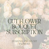 Cut Flower Bouquet Subscription