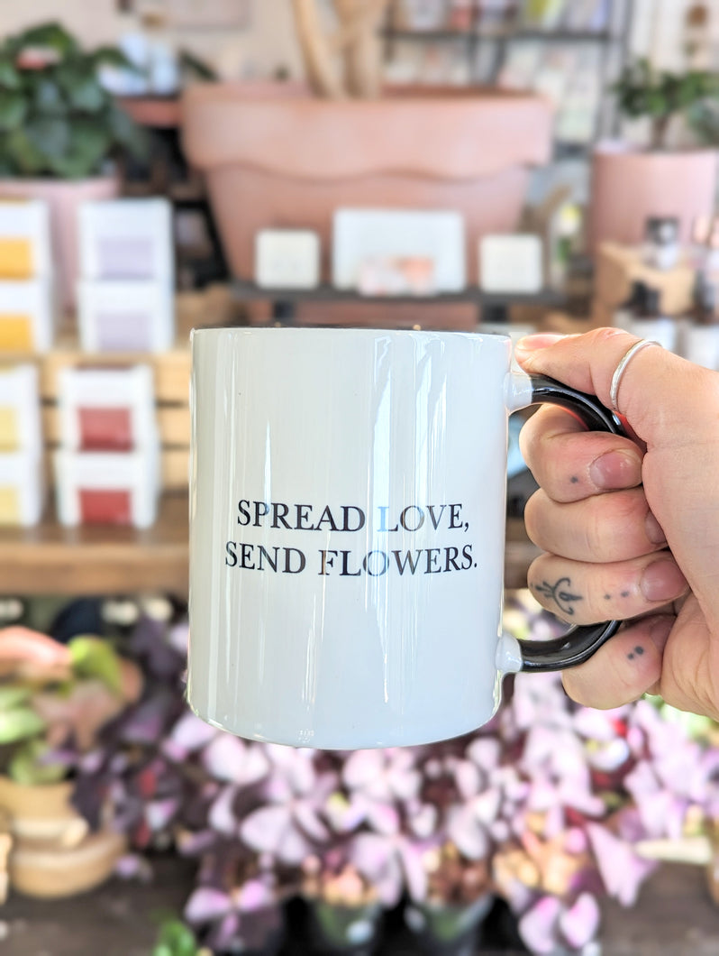 Spread Love, Send Flowers Mug